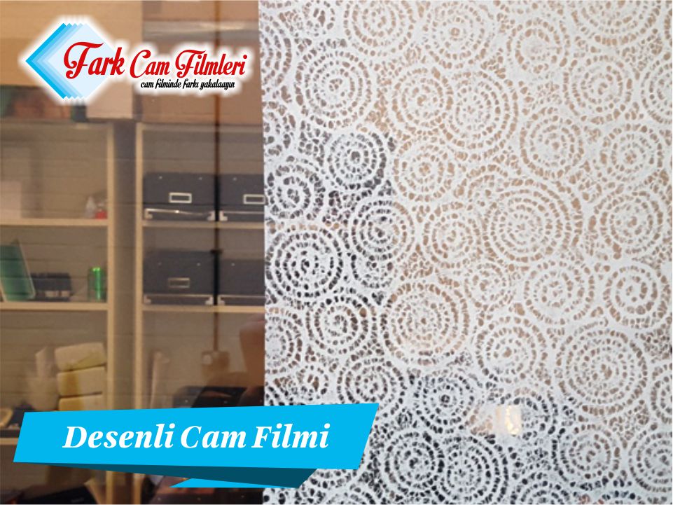 desenli cam filmi,desenli cam filmi modelleri,desenli cam filmi seçenekleri,desenli camfilmi kullanım alanları,desenli cam filmi fiyatları